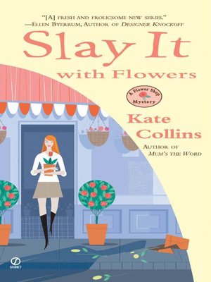 cover image of Slay it with Flowers